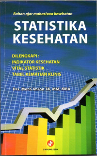 Image of Bahan Ajar Mahasiswa Kesehatan : Statistika Kesehatan