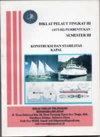 Image of Konstruksi Dan Stabilitas Kapal(Modul ATT-III Pembentukan) 2018