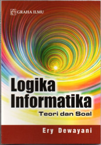 Image of Logika Informatika : Teori dan Soal