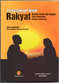 Image of Perpustakaan Untuk Rakyat : Dialog Anak Dan Bapak