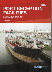 Image of Port Reception Facilities : How To do It . 2016 Edition