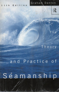 Image of The Theory and Practice of Seamanship